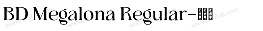 BD Megalona Regular字体转换